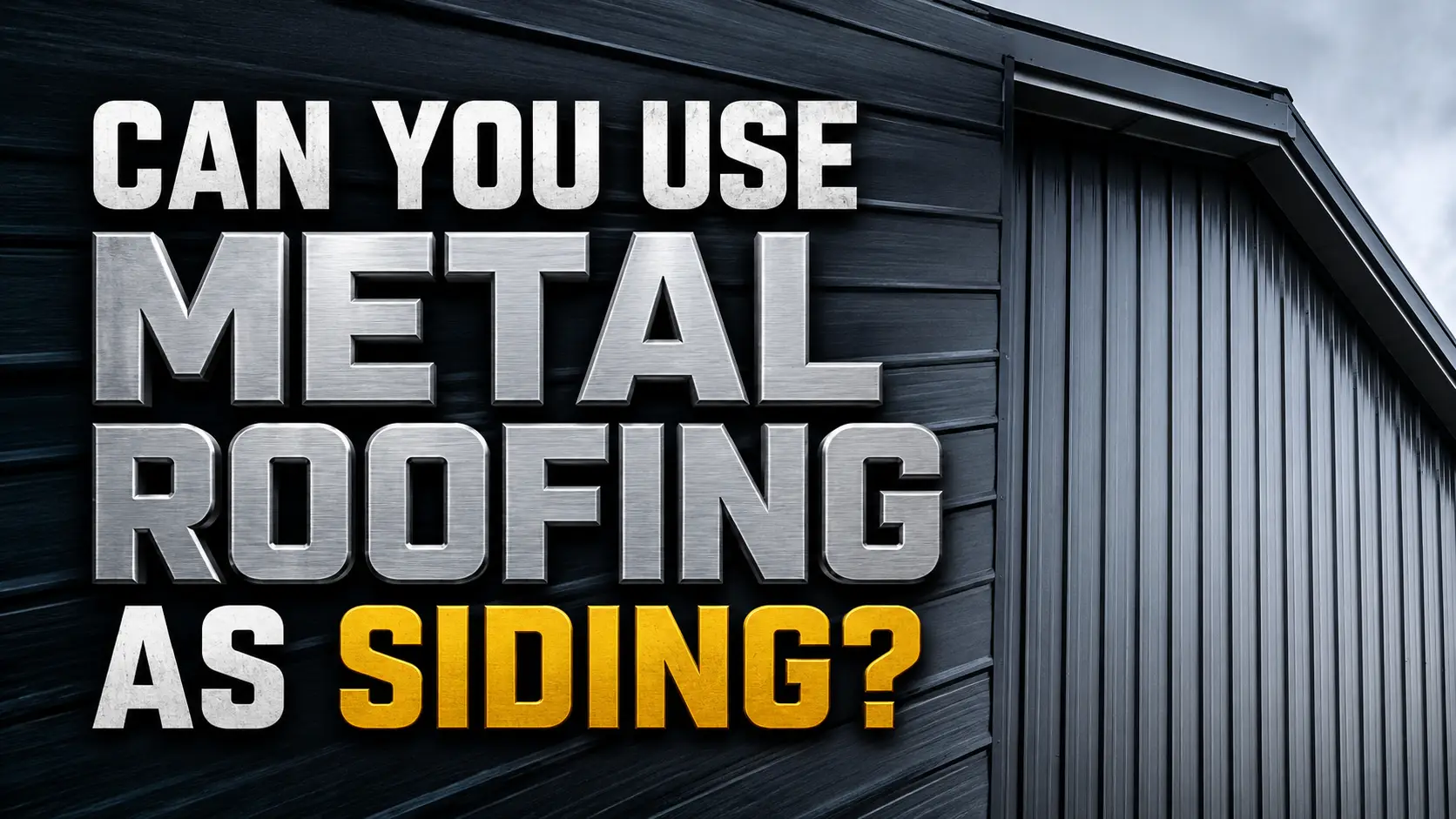Can You Use Metal Roofing as Siding
