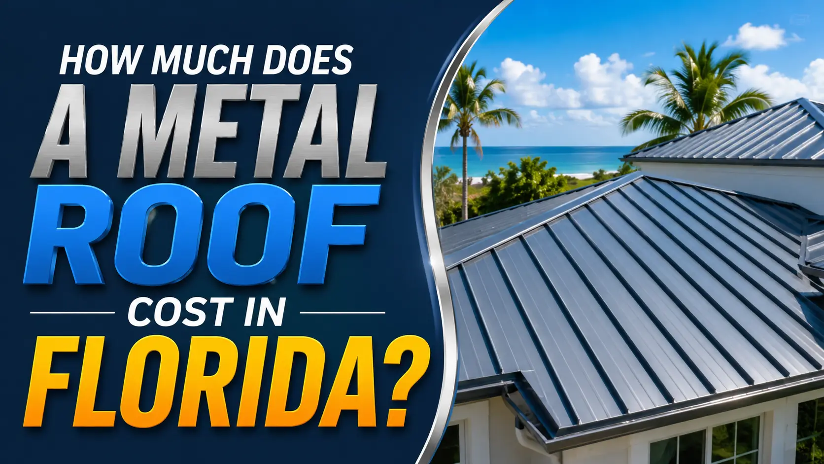 How Much Does a Metal Roof Cost in Florida