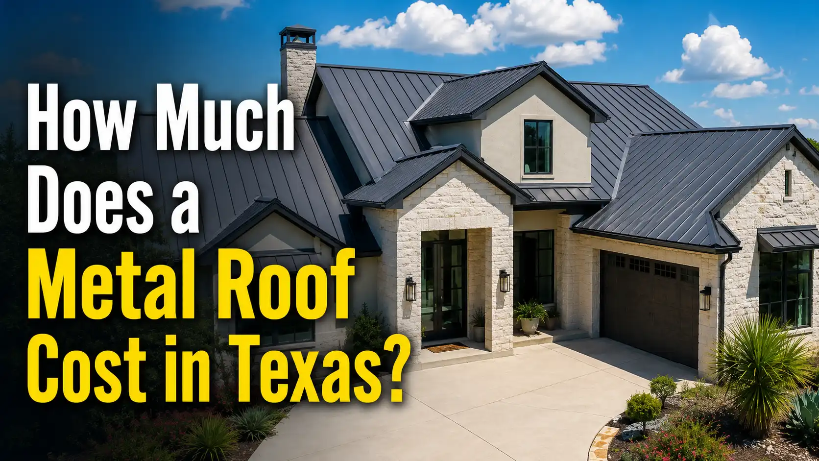 How Much Does a Metal Roof Cost in Texas